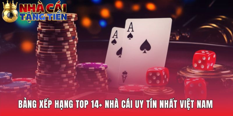 Bảng xếp hạng tổng hợp các địa chỉ cá cược xanh chín hàng đầu