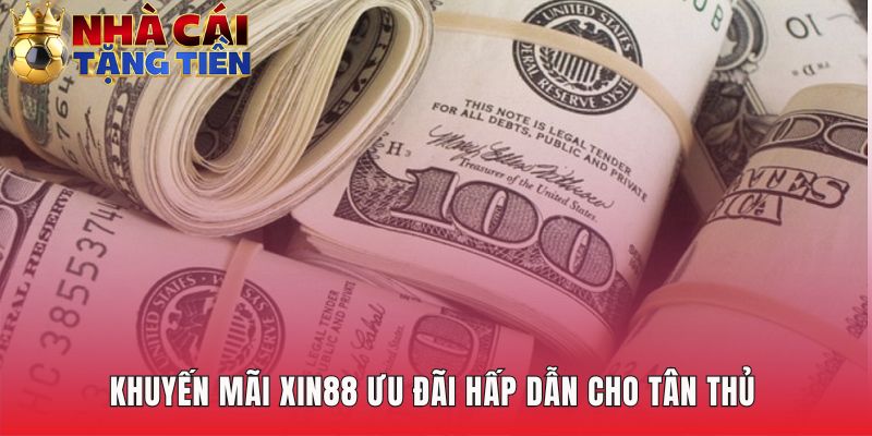 Ưu đãi chào mừng tân thủ với thưởng nạp 100% giá trị