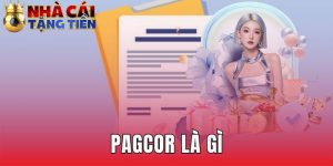 PAGCOR Là Gì