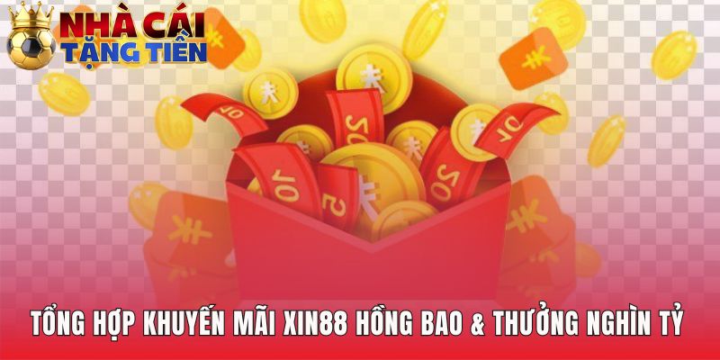 Tổng hợp khuyến mãi XIN88 tối đa hóa lợi ích người chơi